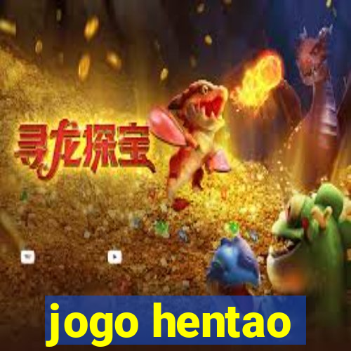 jogo hentao